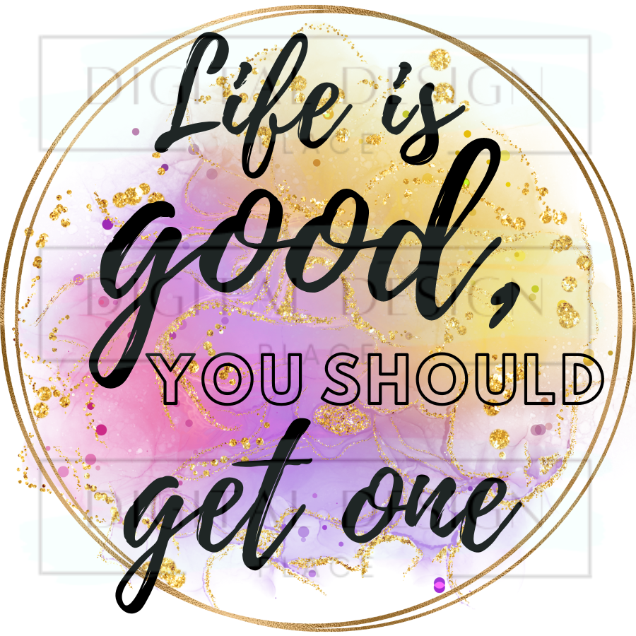 Life is Good, Get One WoWW143