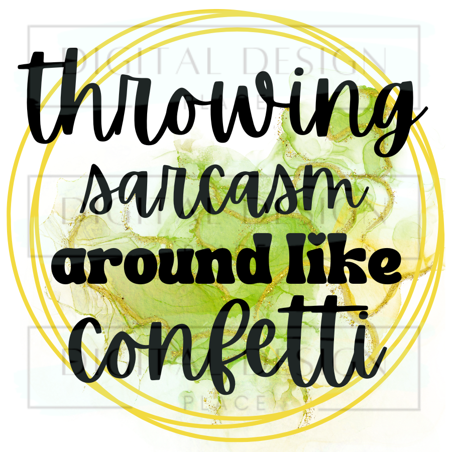 Sarcastic Confetti WoWW150