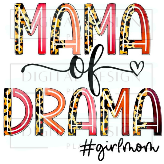 Mama of Drama MOMM82