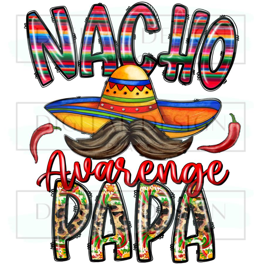 Nacho Average Papa CDMM24
