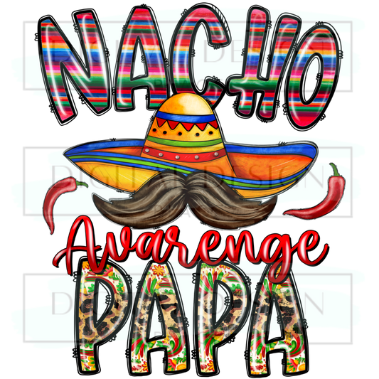 Nacho Average Papa CDMM24