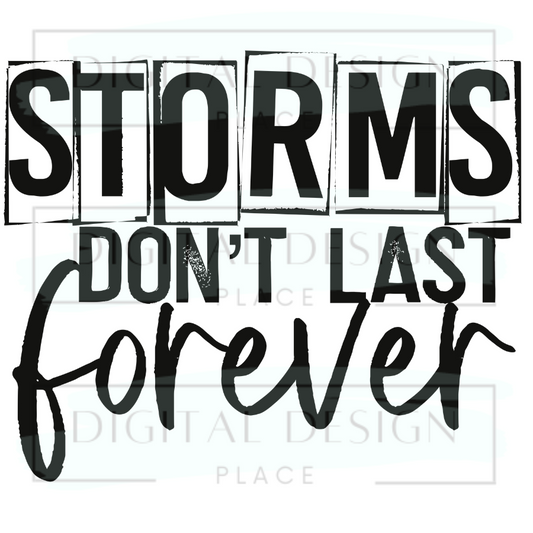Storms Don't Last Forever AwareA45