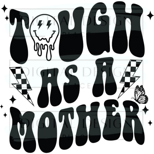 Tough as a Mother MOMM67