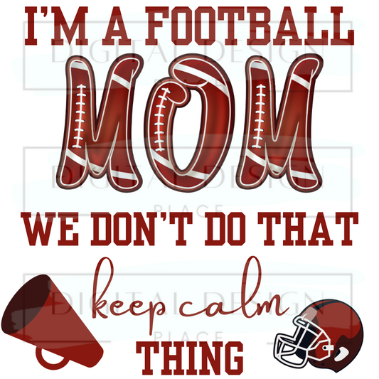 Football Mom Calm SPOS35