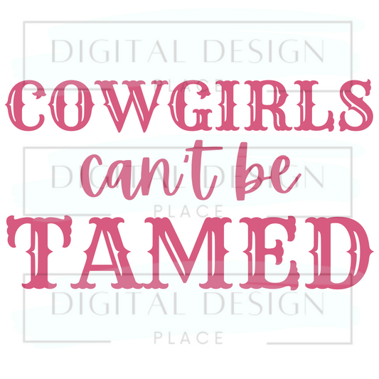 Cowgirls can't be Tamed WESW13