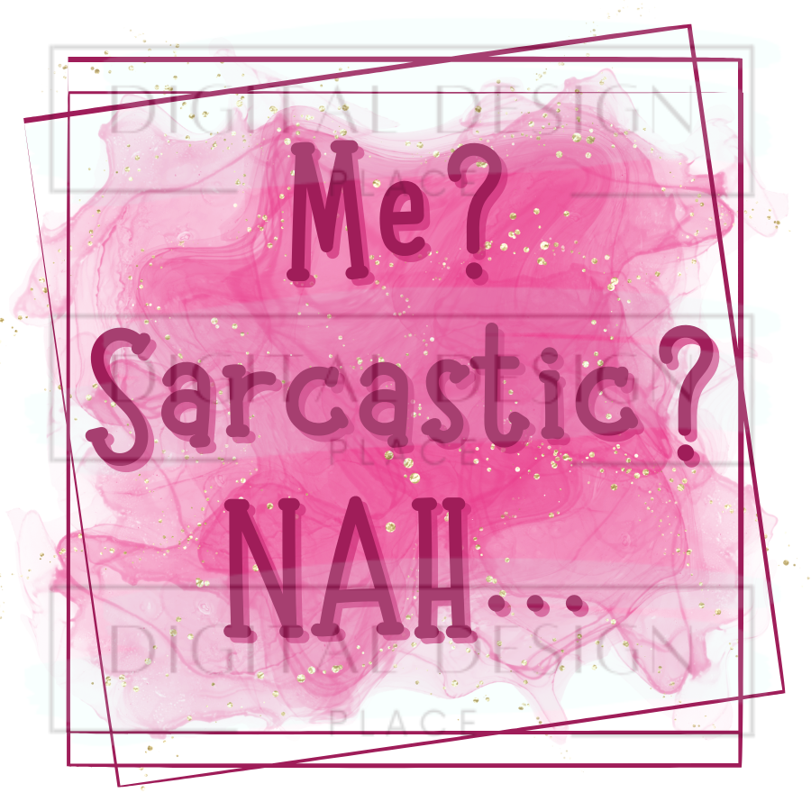 Me? Sarcastic? WoWW152