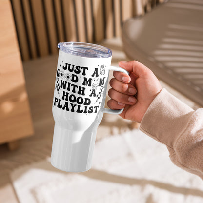 Good Mom, Hood Playlist 25oz Tumbler