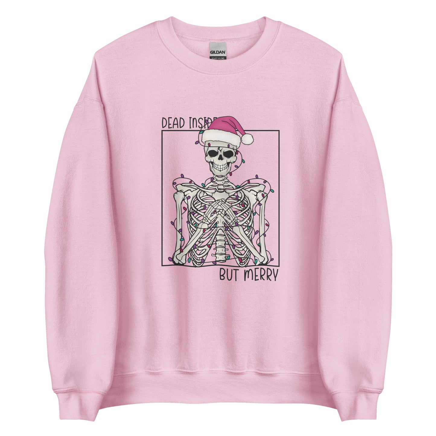 Dead Inside but Merry Sweatshirt