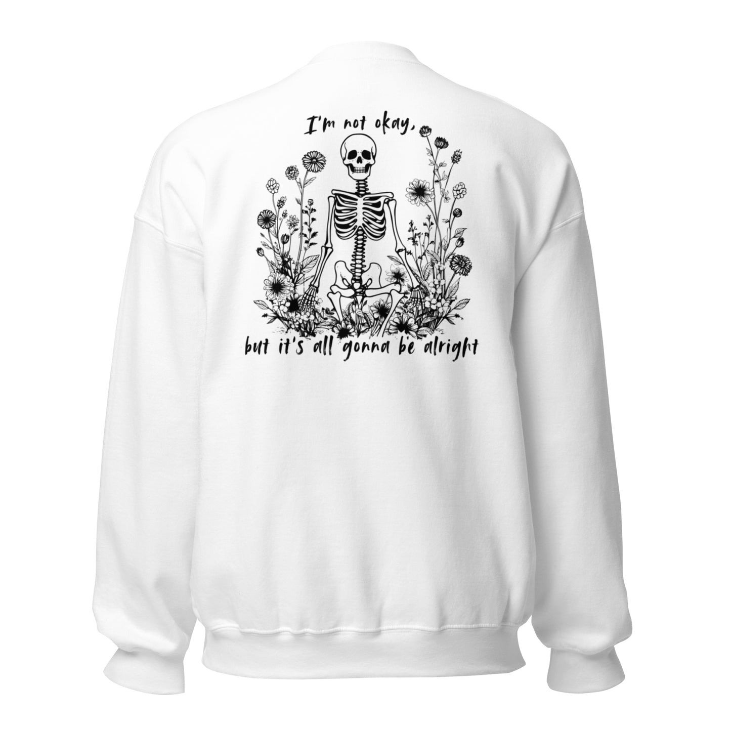 It's All Gonna Be Alright Sweatshirt