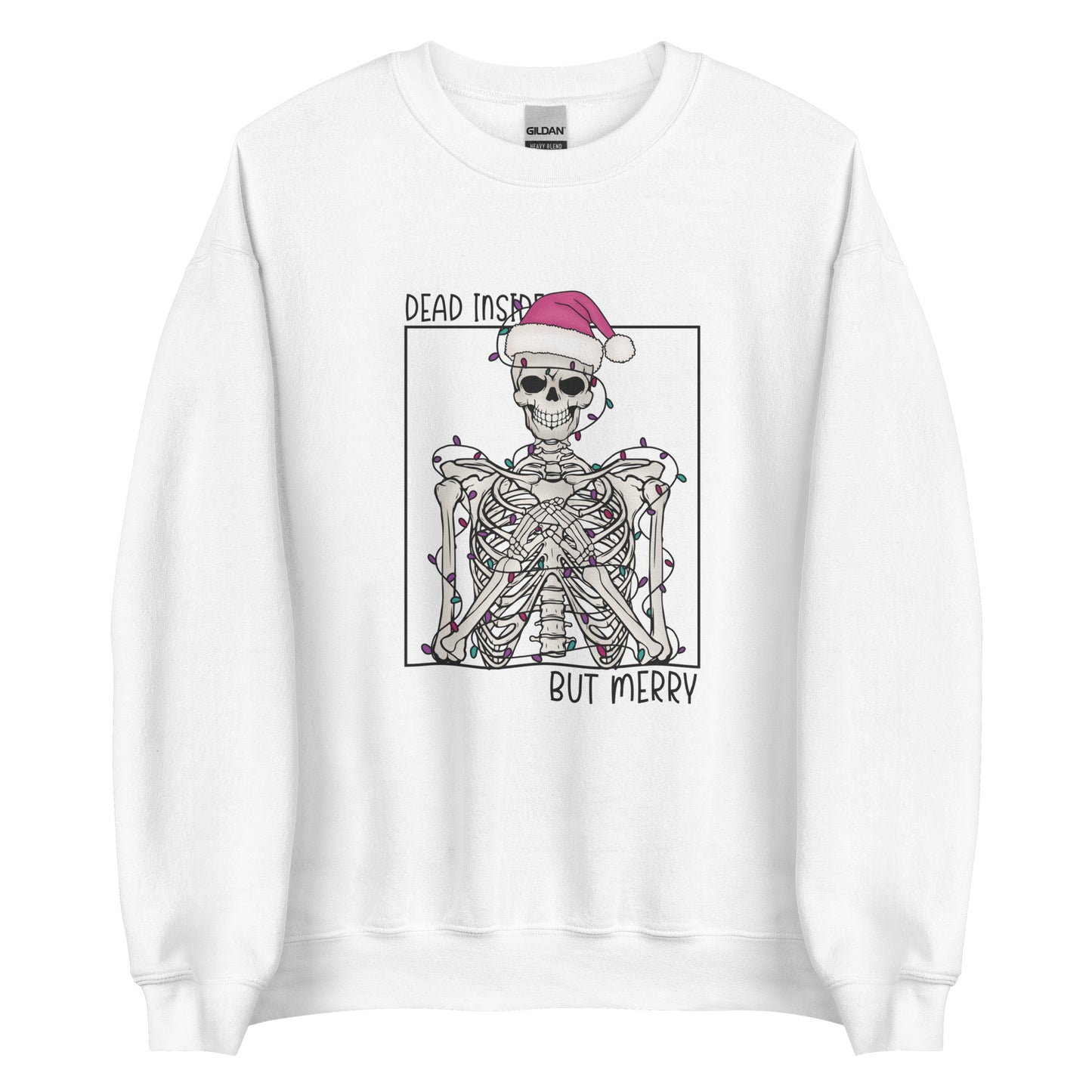 Dead Inside but Merry Sweatshirt