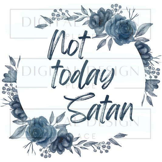 Not Today Satan WoWW51