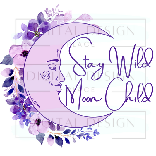 Stay Wild Moon Child WoWW17