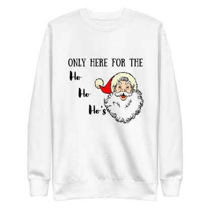 Ho Ho Ho's Sweatshirt